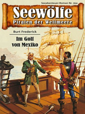 cover image of Seewölfe--Piraten der Weltmeere 354